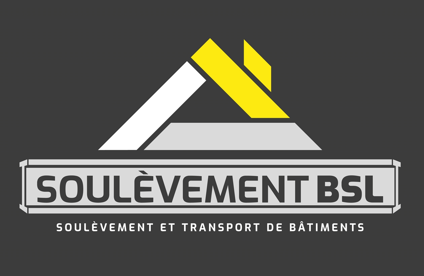 Soulèvement de Bâtiment BSL inc.